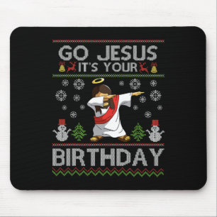 Go Jesus It's Your Birthday Dabbing Christmas Ugly Mouse Mat