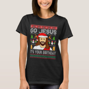 Go Jesus It's Your Birthday Ugly Christmas Sweater