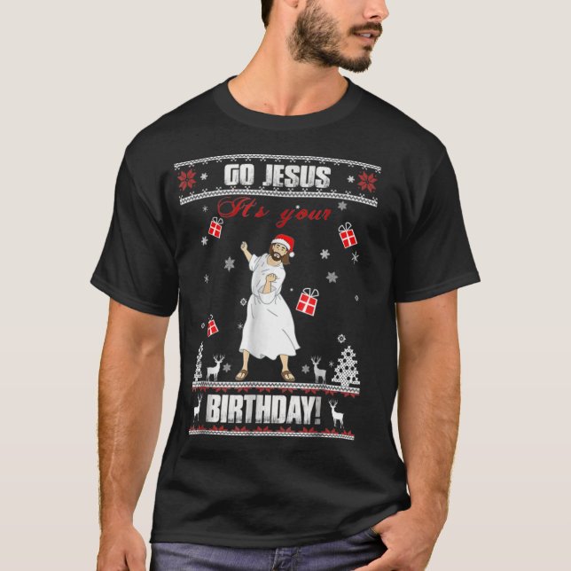 Go Jesus it's Your Birthday Ugly Christmas Sweater (Front)