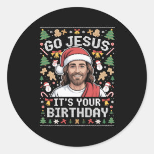 Go Jesus It's Your Birthday Ugly Christmas Sweater Classic Round Sticker