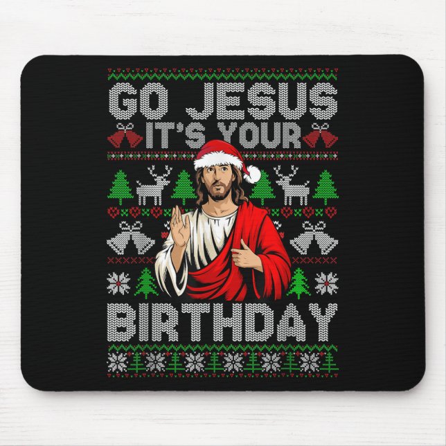 Go Jesus It's Your Birthday Ugly Christmas Sweater Mouse Mat (Front)
