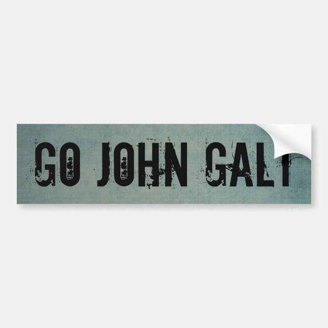 GO JOHN GALT BUMPER STICKER (Front)