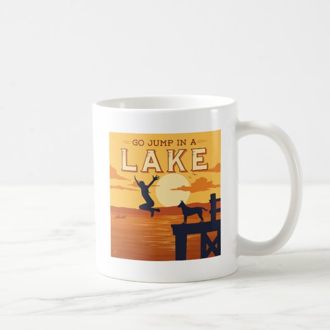 Go Jump In A Lake Coffee Mug (Right)