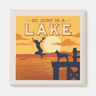 Go Jump In A Lake Magnet