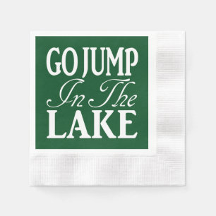 Go Jump In The Lake Napkin