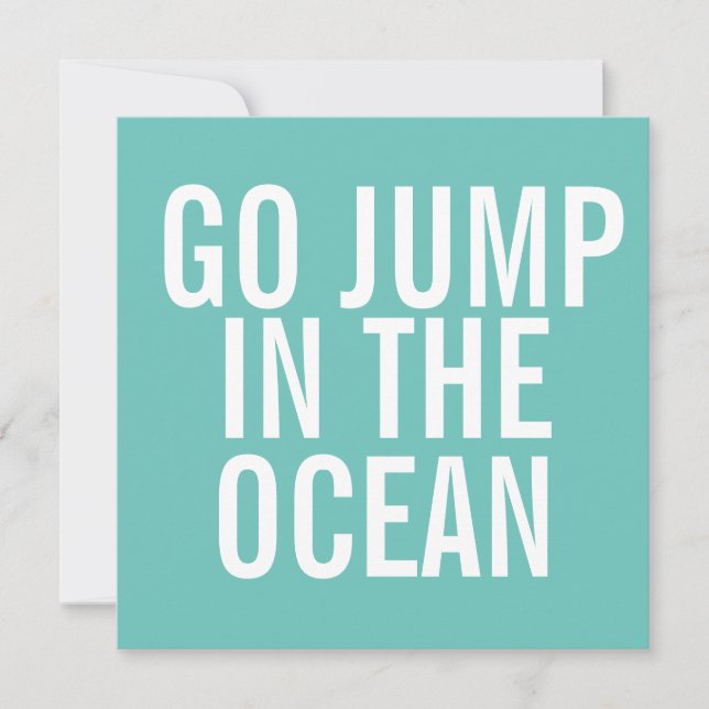 Go Jump in the Ocean Folded Note Card (Front)