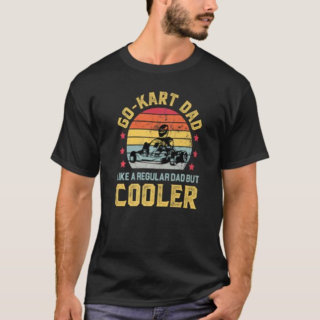 Go Kart Dad Like A Regular But Cooler Racing Mens  T-Shirt (Front)