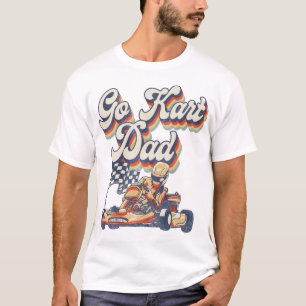 Go Kart Go Kart Mom Dad Retro Vintage T-Shirt