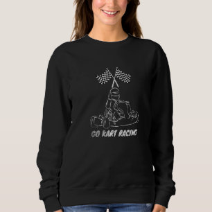 Go Kart Karting Distressed Go Kart Racing Racers Q Sweatshirt