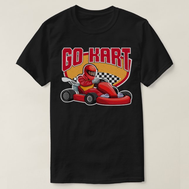 Go Kart Or Go Home 4 T-Shirt (Design Front)