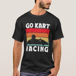 Go Kart Racing 1 T-Shirt