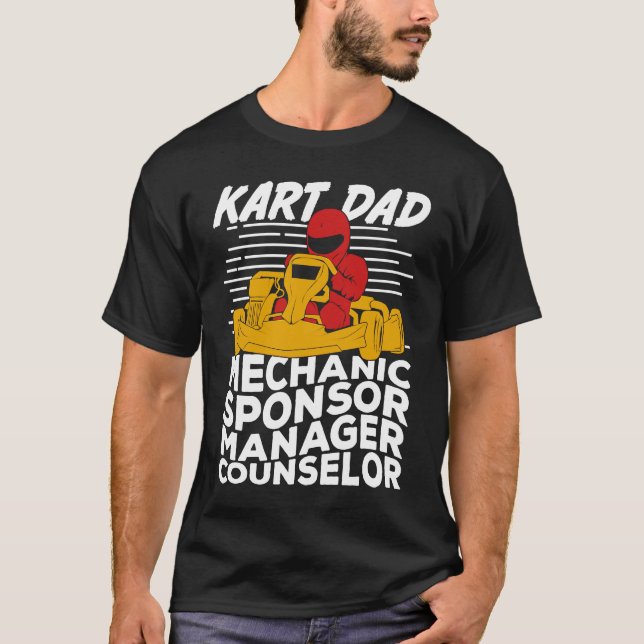 Go Kart Racing Dad T-Shirt (Front)