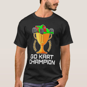 Go Kart Racing Race Car Champion Number One Trophy T-Shirt