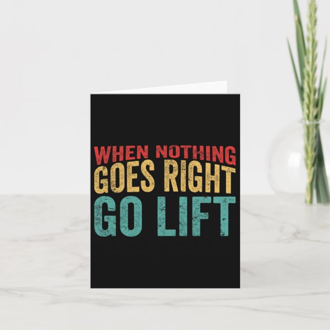 Go Lift - Amusing Bodybuilding Caption  Card (Front)