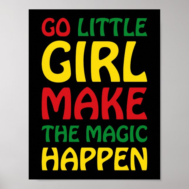 Go Little Girl Make It Happen Poster (Front)