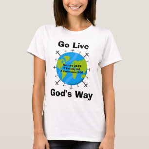 Go Live God's Way T-Shirt
