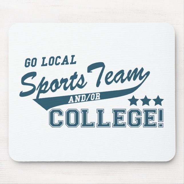 Go Local Sports Team and or College Mouse Mat (Front)