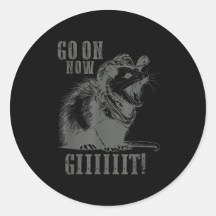 Go On Now Giiiit Funny Cowboy Ssum Country Ssum Re Classic Round Sticker