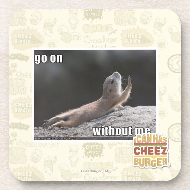 Go on withouth me coaster (Front)