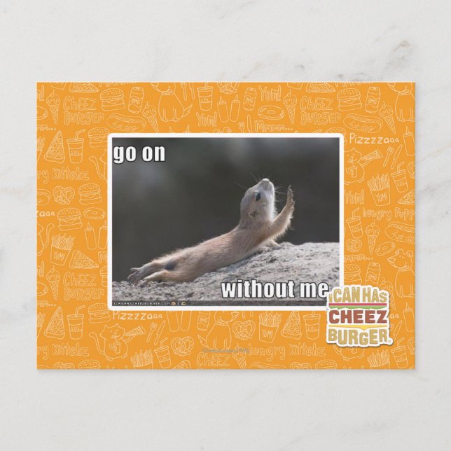 Go on withouth me postcard (Front)