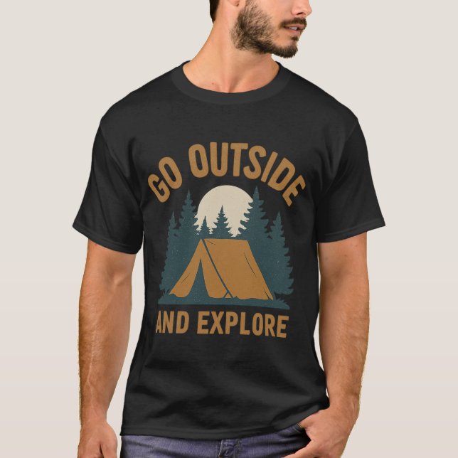 Go Outside & Explore Tee – Hiking & Camping tShirt (Front)