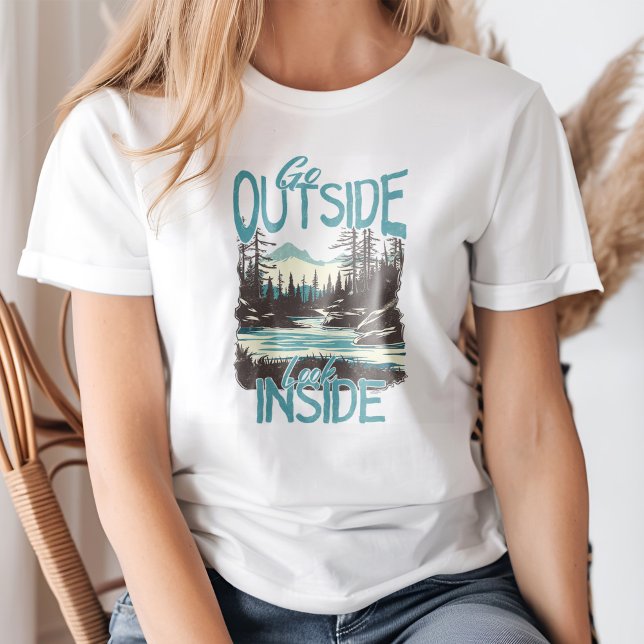 "Go Outside Look Inside" Mountain River Landscape T-Shirt ("Go Outside Look Inside" Mountain River Landscape T-Shirt on a young woman.)
