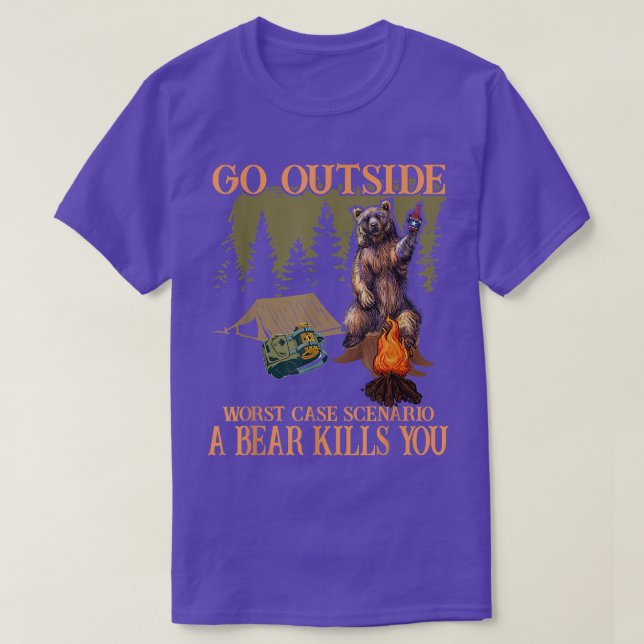 Go Outside Worst Case Scenario A Bear Kills You Hi T-Shirt (Design Front)