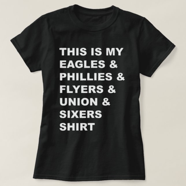 Go Philly Sports Teams! T-Shirt (Design Front)