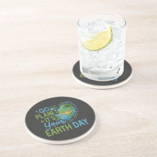 go planet it's your earth day coaster