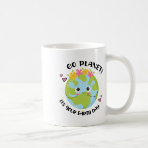 Go Planet Its Your Earth Day Cute Teacher Toddler Coffee Mug
