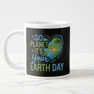 Go Planet It's Your Earth Day Large Coffee Mug