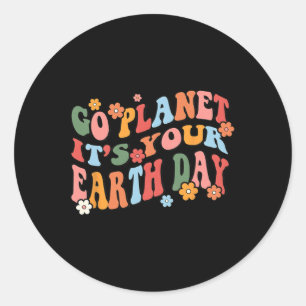 Go Planet Its Your Earth Day Retro Groovy Classic Round Sticker