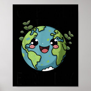 Go Planet Its Your Earth Day Teacher Kids Cute Ear Poster