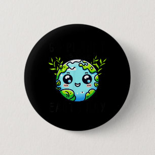 Go Planet Its Your Earth Day Teacher Kids Girls Bo 6 Cm Round Badge
