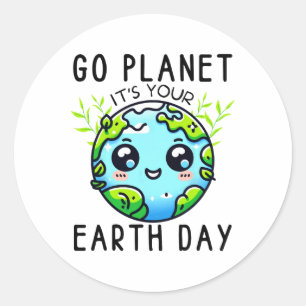 Go Planet Its Your Earth Day Teacher Kids Girls Bo Classic Round Sticker