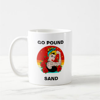 Go Pound Sand – Mum Flexing Tattooed Arm Coffee Mug