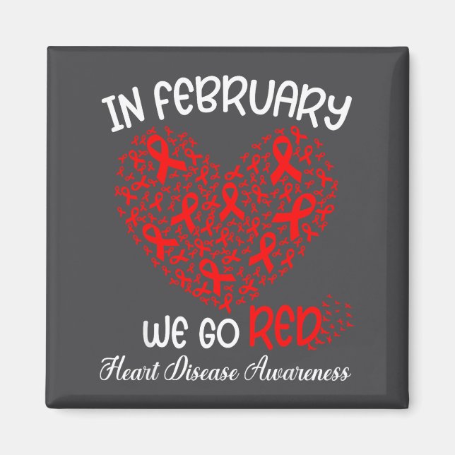 Go Red - American Heart Month Awareness In Februar Magnet (Front)