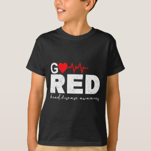 Go Red For Heart Disease Awareness Chd Wear Red He T-Shirt