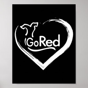 Go Red For Heart Disease Awareness Support Poster