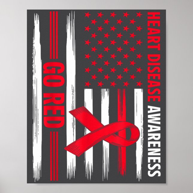 Go Red Heart Disease American Flag Heart Disease A Poster (Front)