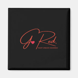 Go Red Heart Disease Awareness _1  Magnet