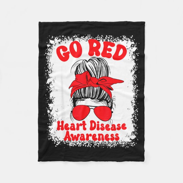 Go Red Heart Disease Awareness We Wear Red In Febr Fleece Blanket (Front)