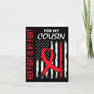 Go Red Her Fight Cousin Heart Disease Awareness Fl Card