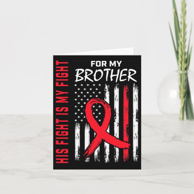 Go Red His Fight Brother Heart Disease Awareness F Card (Front)