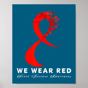Go Red In February Heart Disease Awareness Health Poster