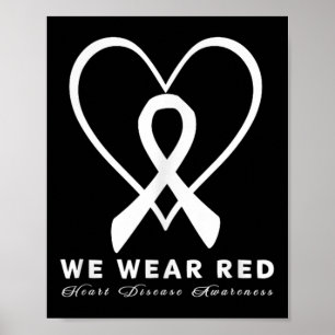 Go Red In February Heart Disease Awareness Health Poster