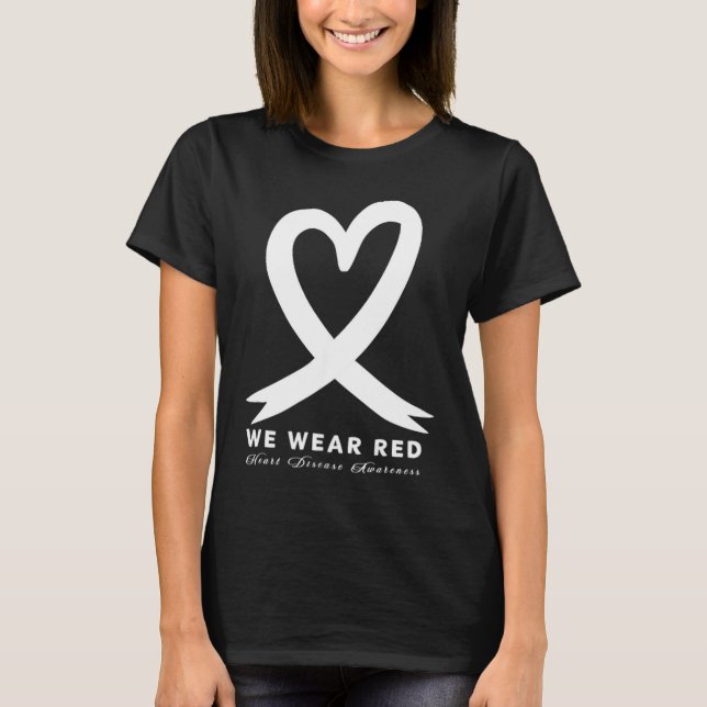 Go Red In February Heart Disease Awareness Health  T-Shirt (Front)