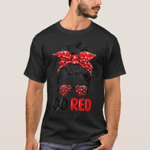 Go Red Messy Bun Women In February  Heart Disease  T-Shirt