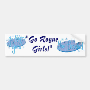 go-rogue-girls bumper sticker