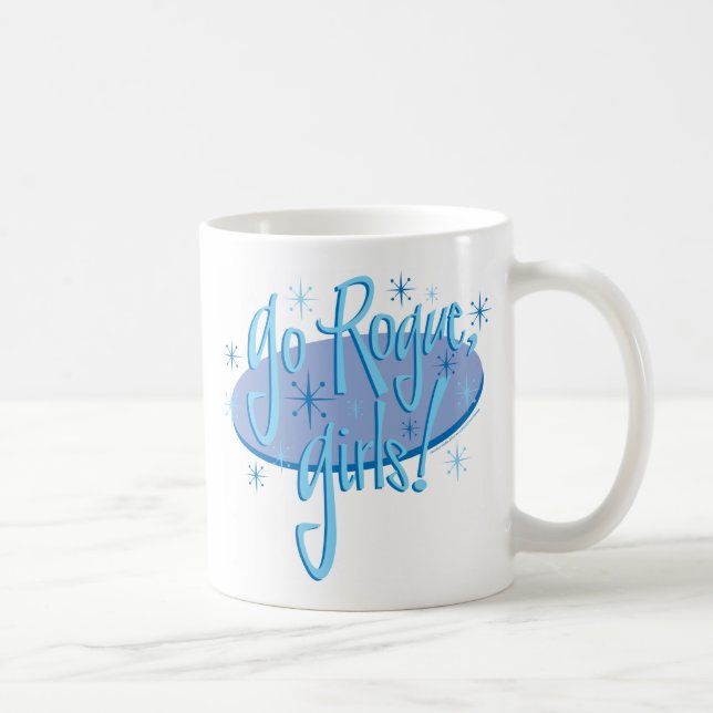 go-rogue-girls coffee mug (Right)